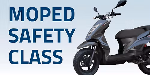 MOPED Safety Class