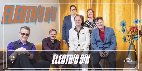 ELECTRIC SIX + Electric High (US) | Goldie \u25bc
