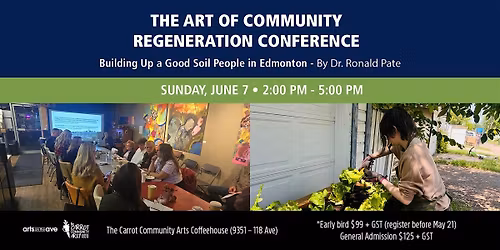 The Art of Community Regeneration Conference with Dr. Ronald Pate