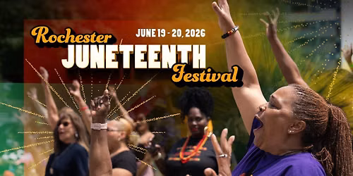 2026 Rochester Juneteenth Parade & Festival 