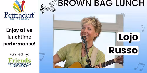 Brown Bag Lunch - Lojo Russo