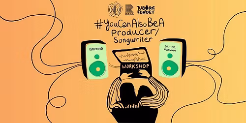 #YouCanAlsoBeA Producer\/Songwriter \/\/ Kolding