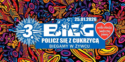 3. \u017bywiecki Bieg "Policz si\u0119 z cukrzyc\u0105"