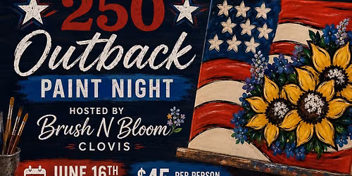 Outback \ud83c\uddfa\ud83c\uddf8 America250 Paint Night