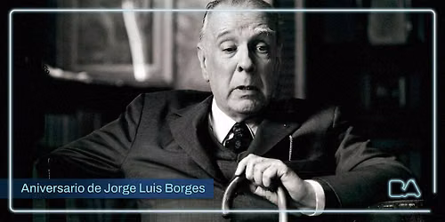 Visita Guiada | Aniversario de Jorge Luis Borges
