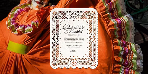 D\u00eda de los Muertos Tequila Dinner