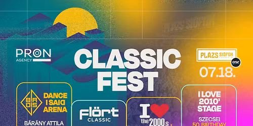 Classic Fest \ud83d\udfe3 Pl\u00e1zs Si\u00f3fok\ud83d\udfe3 07.18. 