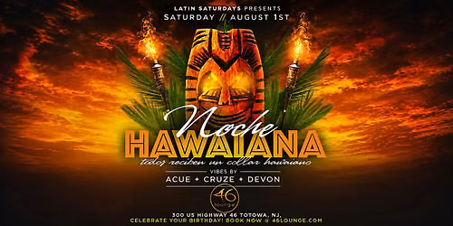 Noche Hawaiana at 46 Lounge