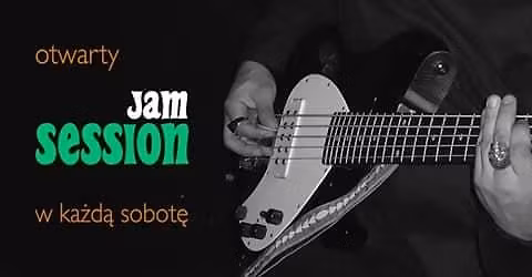 Jam Session "Masz ochot\u0119 zagra\u0107 w sobot\u0119?"