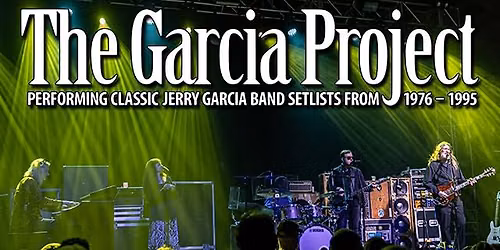 The Garcia Project (Night 1) - Recreating classic Jerry Garcia Band shows from 1976-1995