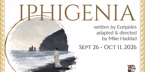 Auditions for Iphigenia