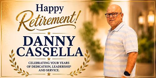 Celebrating The Career, Leadership & Service: Honoring Danny Cassella