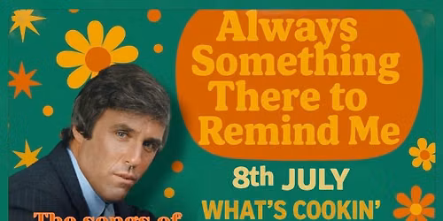 Always Something There To Remind Me - The Songs of Burt Bacharach & Hal David 