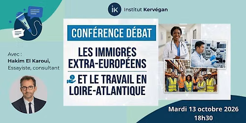 Immigr\u00e9s et travail en Loire-Atlantique avec Hakim Ek Karoui