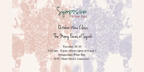 Same Grape, Different Place: The Many Faces of Syrah