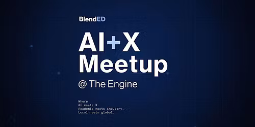 2026 Summer AI+X Meetup @ The Engine