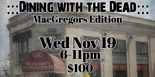 Dining with the Dead: MacGregors Edition