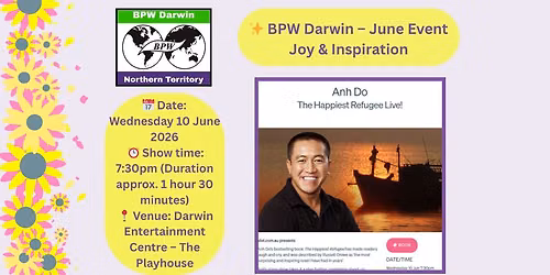 BPW Darwin - June Event \u2013 Joy & Inspiration with Anh Do