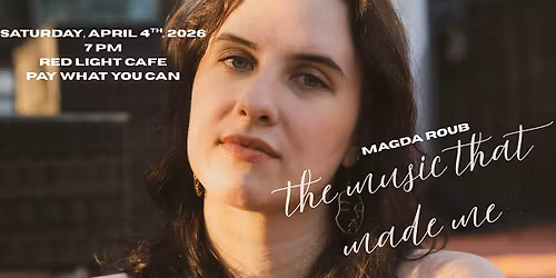 Magda Roub: The Music That Made Me