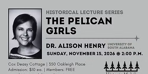 "The Pelican Girls" - Dr. Alison Henry - November Lecture