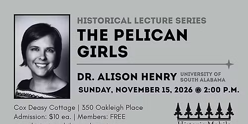 "The Pelican Girls" - Dr. Alison Henry - November Lecture