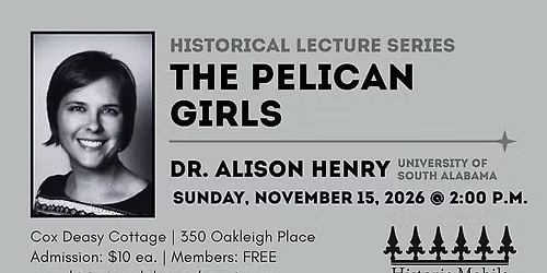 "The Pelican Girls" - Dr. Alison Henry - November Lecture