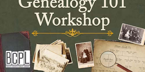 Genealogy 101 Workshop