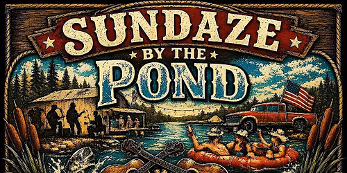 Sundaze at the Pond-Presented by Noble's