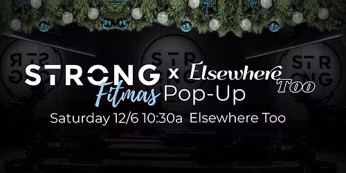 STRONG Fitmas Pop-Up