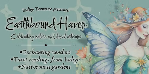 Earthbound Haven Market: May 2026