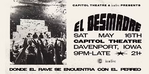El Desmadre at Capitol Theatre