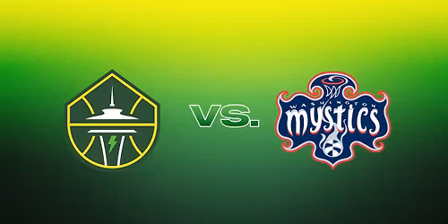 Seattle Storm vs. Washington Mystics