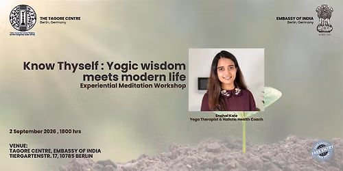 Talk & Interactive Session: Know Thyself - Yogic Wisdom Meets Modern Life