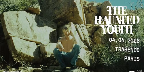 The Haunted Youth - Paris 