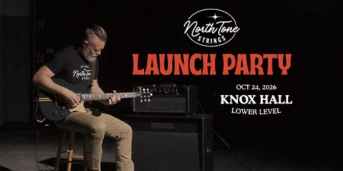 NorthTone Strings Launch Party