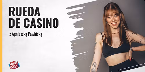 KURS PRZEDSYLWESTROWY Rueda de casino od podstaw P1 (dla ta\u0144cz\u0105cych cuban\u0119) z Agnieszk\u0105 27-30.12