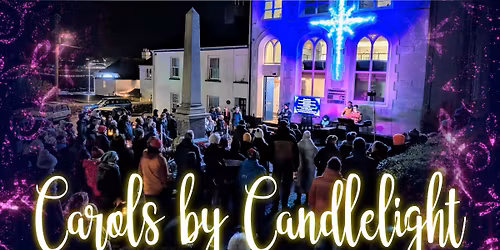 Carols by Candlelight 2025 - Under the Star!