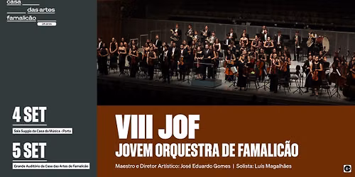 VIII EDI\u00c7\u00c3O JOF - Jovem Orquestra de Famalic\u00e3o