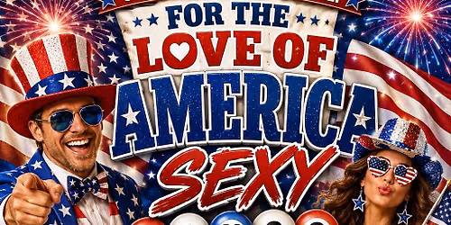 For The Love Of America Sexy Bingo Bash July 1st 7pm