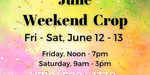SP June 2-Day Crop Weekend
