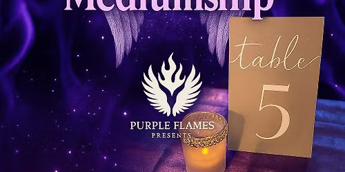 Purple Flames Evening of Mediumship
