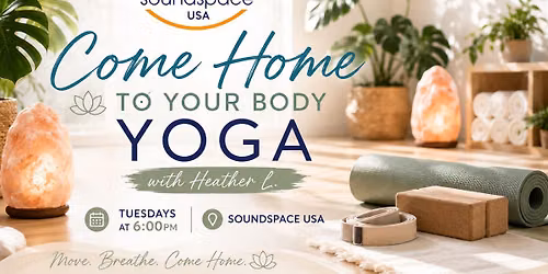 Come Home to Your Body: Somatic Yoga with Heather L.