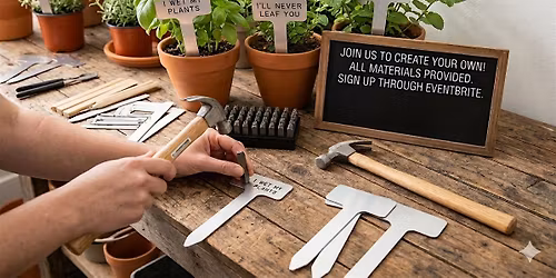Stamped Metal Plant Marker Workshop