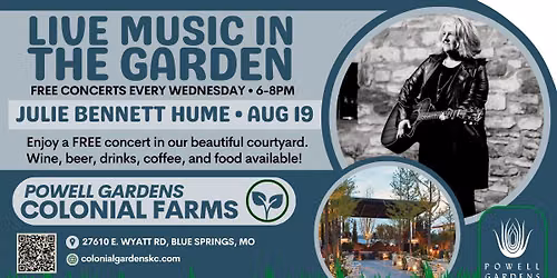 FREE Concert in The Garden: Julie Bennett Hume, Wednesday, Aug 19 at 6:00 PM