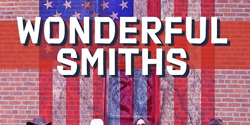 July fourth Party with Wonderful Smiths and special guests 10th Street Rapids 