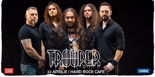Concert Trooper la Hard Rock Cafe