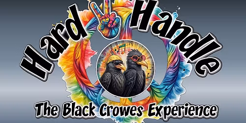 Hard 2 Handle - The Black Crowes Experience at Hop Springs