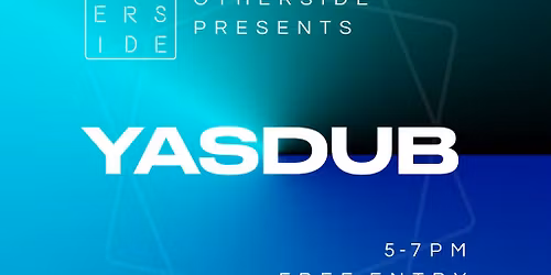 YASDUB FREE DJ SET - Live at OTHERSIDE