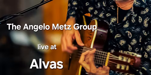 The Angelo Metz Group at Alvas