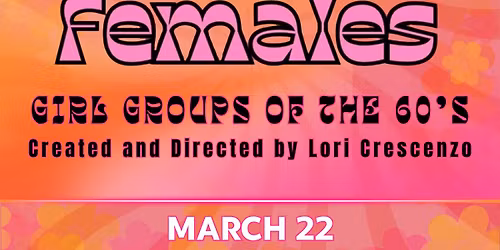 Fabulous Females: Senior Sunday Matinee